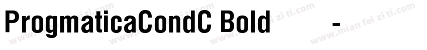 ProgmaticaCondC Bold字体下载字体转换